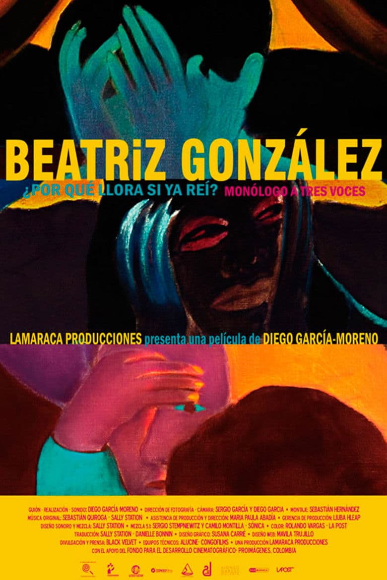 Beatriz González, why are you crying? poster