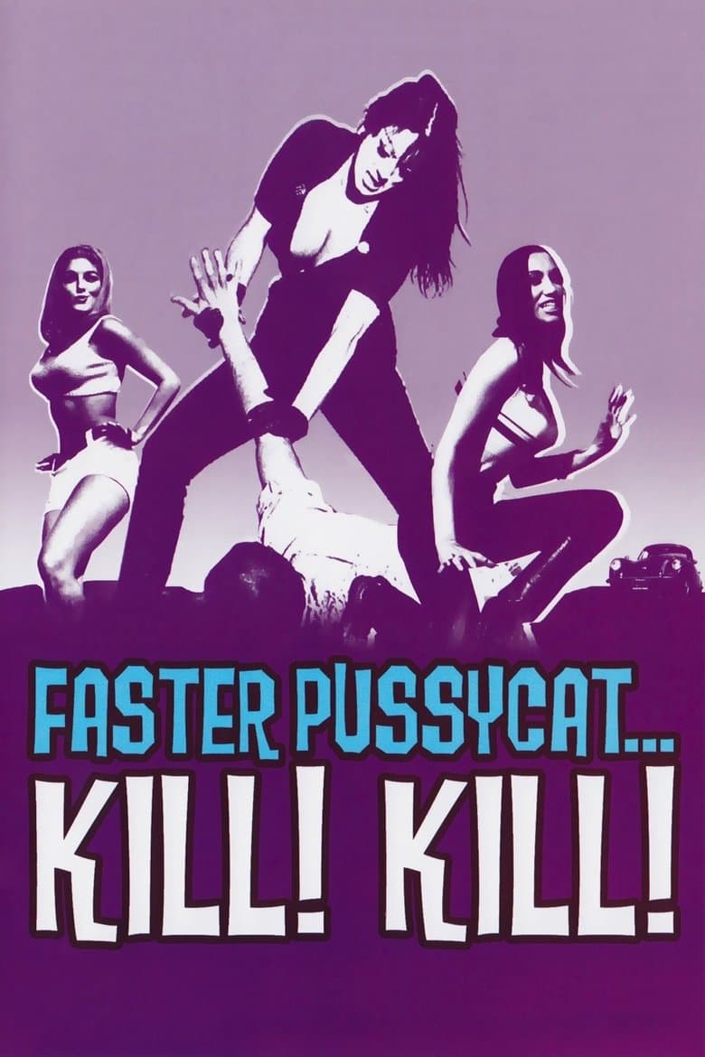 Faster, Pussycat! Kill! Kill! poster