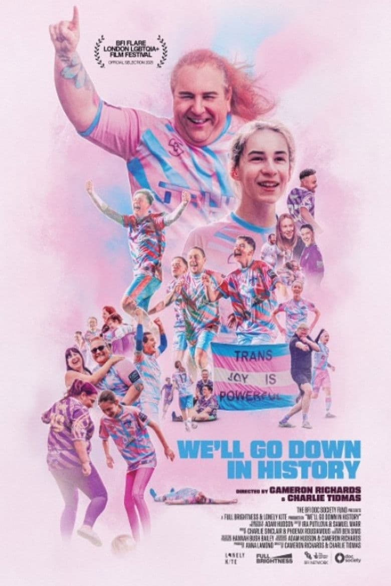 We'll Go Down in History poster