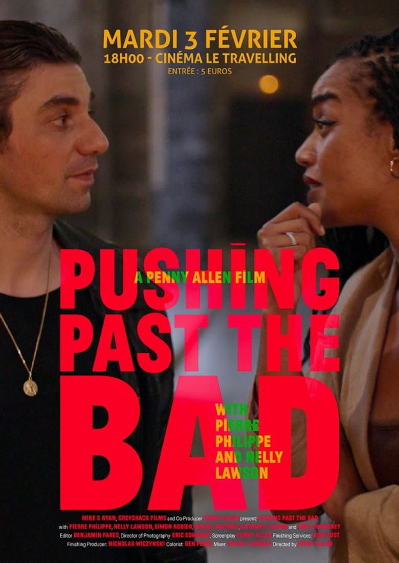 Pushing Past the Bad poster