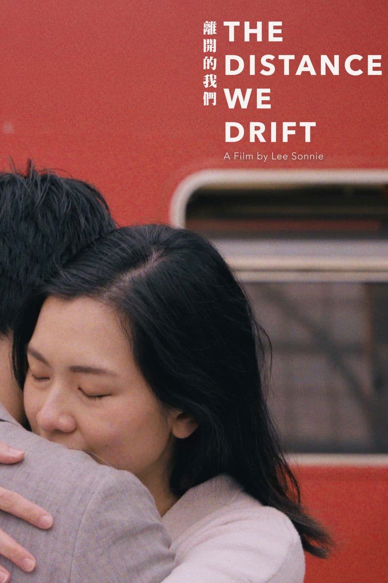 The Distance We Drift poster