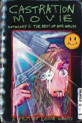 Castration Movie Anthology II: The Best of Both Worlds