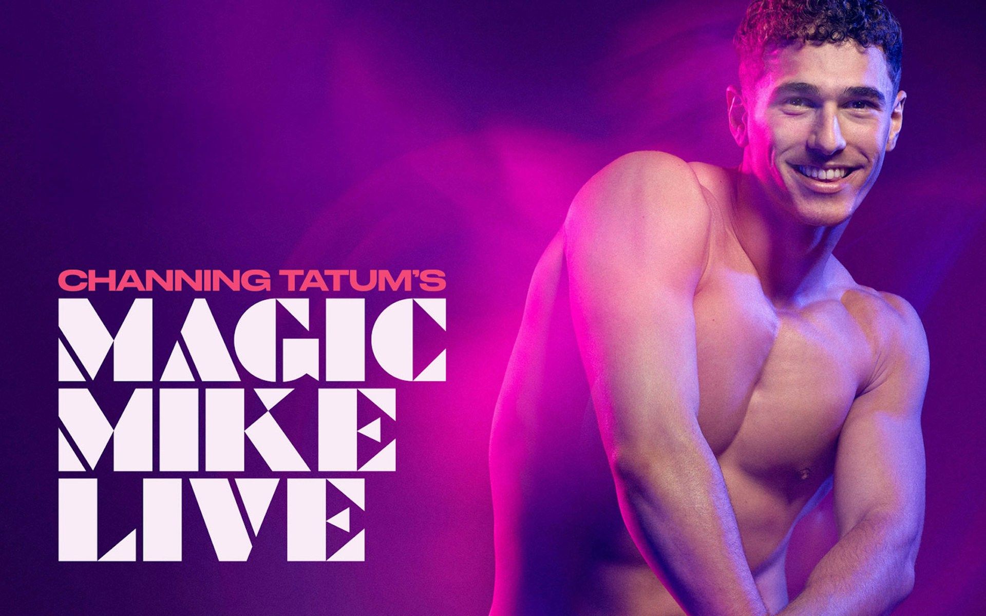 Magic Mike Live