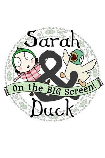 Sarah & Duck on the Big Screen