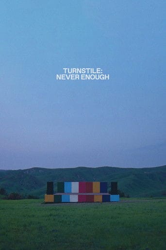Turnstile: Never Enough