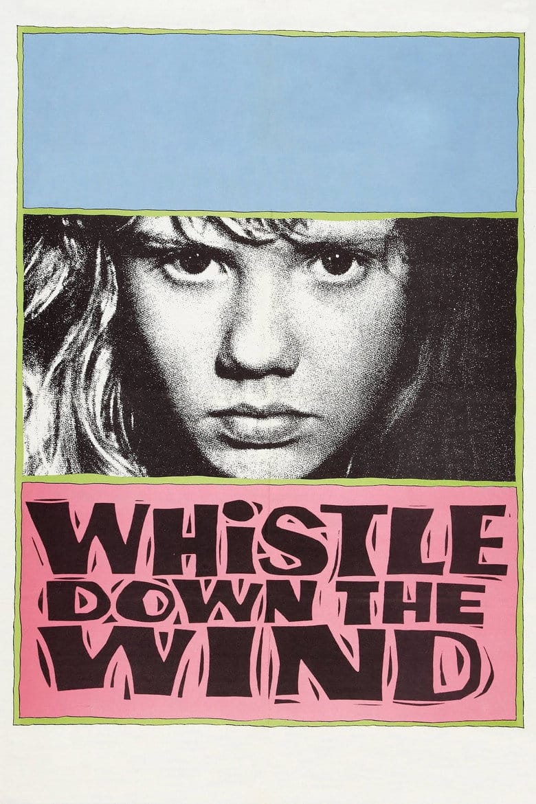 Whistle Down the Wind poster