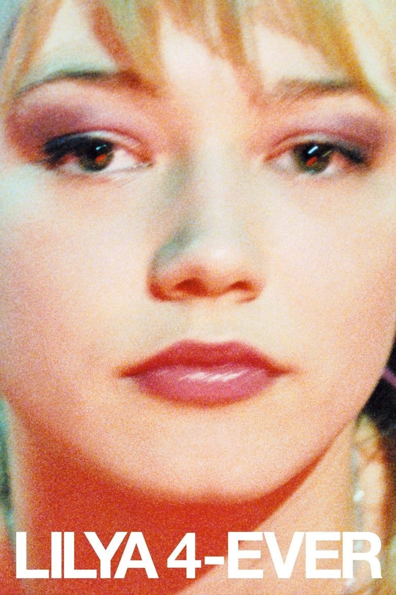 Lilya 4-Ever poster