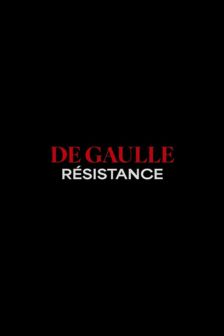 De Gaulle: Résistance poster