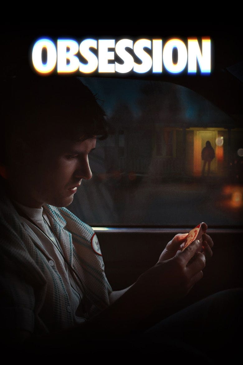 Obsession 2025 Showtimes UK Cinema Tickets Tickets uk