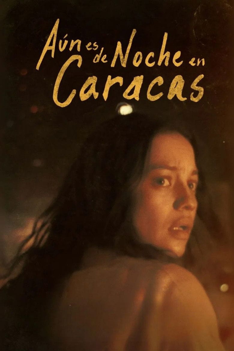 It Would Be Night in Caracas poster