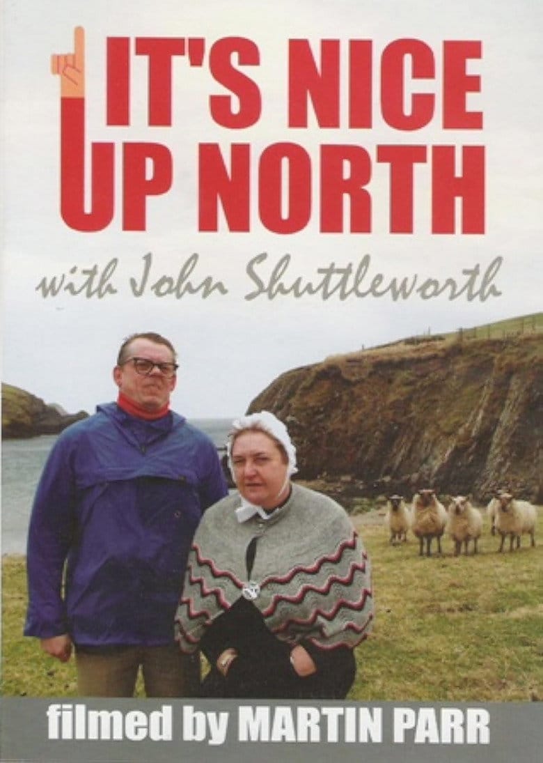 It's Nice Up North poster