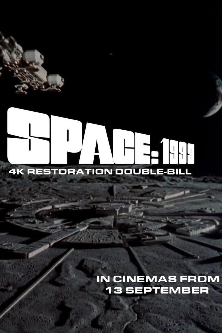 Space: 1999 4K Double Bill - Breakaway and The Metamorph poster