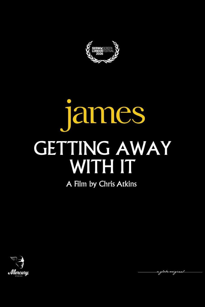 James: Getting Away with It poster
